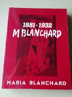 Seller image for MARA BLANCHARD 1881-1932. Catlogo de Exposicin, Museo Espaol de Arte Contemporneo, Madrid, 1982 for sale by GALLAECIA LIBROS