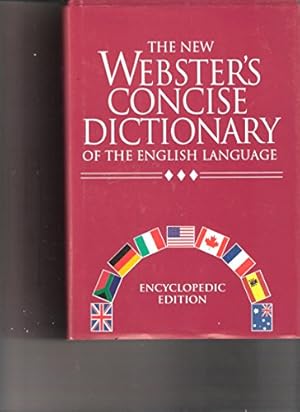 Immagine del venditore per The New Webster's Concise Dictionary of the English Language: Encyclopedic Edition venduto da Books for Life