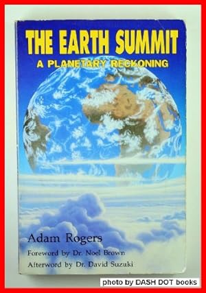 Seller image for The Earth Summit: A Planetary Reckoning for sale by 2nd Life Books