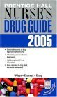 Seller image for Prentice Hall Nurse's Drug Guide 2005 (Nursing Drug Guide) for sale by 2nd Life Books