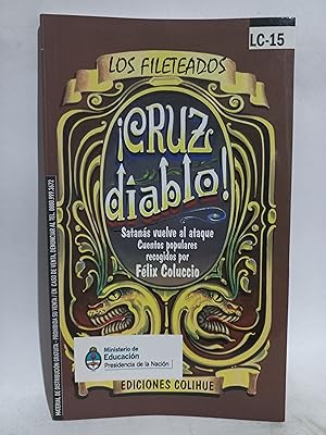 Seller image for Cruz Diablo!, Satans vuelve al Ataque - Primera edicin for sale by Libros de Ultramar Alicante