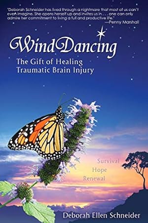 Seller image for Wind Dancing: The Gift of Healing Traumatic Brain Injury for sale by ZBK Books