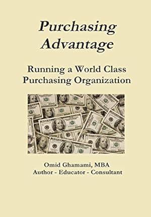 Bild des Verkufers fr Purchasing Advantage - Running a World Class Purchasing Organization zum Verkauf von -OnTimeBooks-