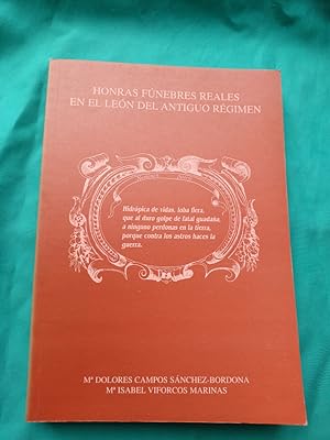 Bild des Verkufers fr Honras fnebres reales en el Len del Antiguo Rgimen zum Verkauf von Libreria Anticuaria Camino de Santiago