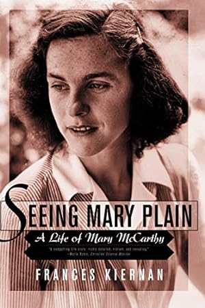 Imagen del vendedor de Seeing Mary Plain: A Life of Mary McCarthy a la venta por ZBK Books