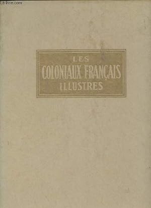 Bild des Verkufers fr Les coloniaux franais illustres - En 2 tomes zum Verkauf von Le-Livre