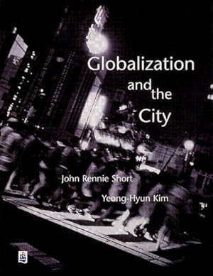 Bild des Verkufers fr Globalization & the City zum Verkauf von WeBuyBooks