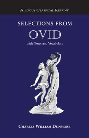 Seller image for Selections from Ovid: with Notes and Vocabulary (Latin Edition) for sale by ZBK Books