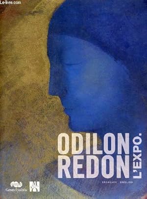 Seller image for Odilon Redon l'expo. Prince du rve 1840-1916. for sale by Le-Livre