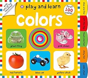 Immagine del venditore per Play and Learn: Colors: First 100 Words, with Lots of Fun Novelties venduto da ZBK Books