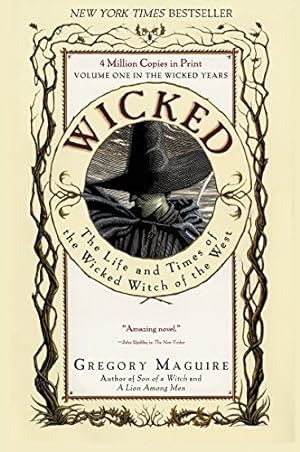 Image du vendeur pour Wicked: The Life and Times of the Wicked Witch of the West mis en vente par ZBK Books