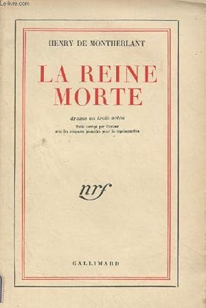 Bild des Verkufers fr La reine morte, drame en trois actes zum Verkauf von Le-Livre