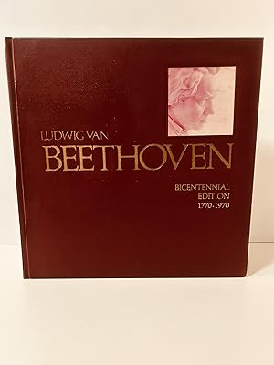 Imagen del vendedor de Ludwig Van Beethoven: BICENTENNIAL EDITION 1770-1970 [FIRST EDITION] a la venta por Vero Beach Books