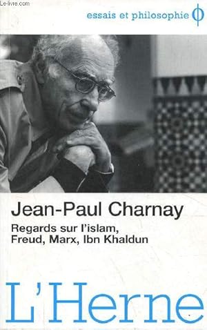 Bild des Verkufers fr Regards sur l'islam, Freud, Marx, Ibn Khaldun - Collection essais et philosophie. zum Verkauf von Le-Livre