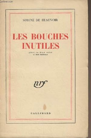 Seller image for Les bouches inutiles, pice en deux actes et huit tableaux for sale by Le-Livre