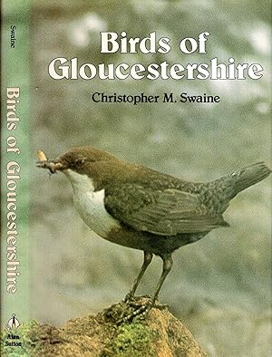 Seller image for Birds of Gloucestershire for sale by Pendleburys - the bookshop in the hills