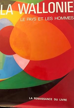 Immagine del venditore per La Wallonie Le pays et les hommes Lettre-Arts-Culture Complments T.4 venduto da La Redoute
