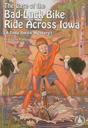 Bild des Verkufers fr The Case of the Bad Luck Bike Ride Across Iowa (Cover-To-Cover Novels) zum Verkauf von -OnTimeBooks-