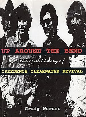 Seller image for For the Record 7: Up around the Bend: The Oral History Of Creedence Clearwater Revival (For the Record Series Number 7) for sale by A Cappella Books, Inc.