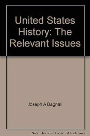 Seller image for United States history: the relevant issues for sale by -OnTimeBooks-