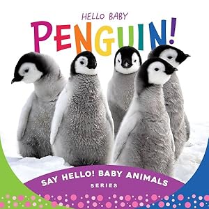 Seller image for Hello Baby Penguin! for sale by GreatBookPrices