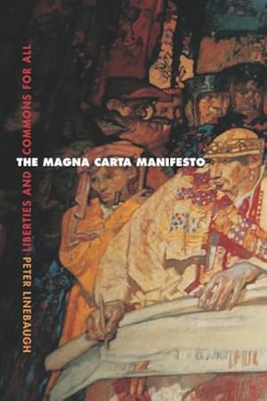 Immagine del venditore per Magna Carta Manifesto : Liberties and Commons for All venduto da GreatBookPrices