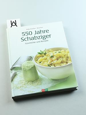 Bild des Verkufers fr 550 Jahre Schabziger. Rezepte und Geschichten. zum Verkauf von Antiquariat Uhlmann