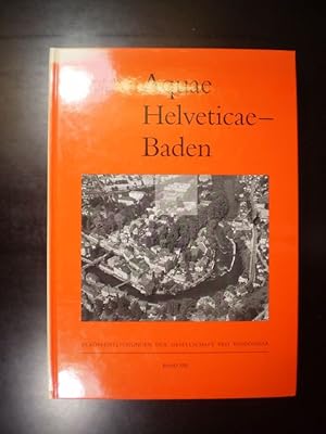 Imagen del vendedor de Aquae Helveticae   Baden. Die Grabungen Baden du Parc 1987/88 und ABB 1988 a la venta por Buchfink Das fahrende Antiquariat