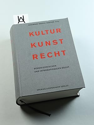 Seller image for Kultur, Kunst, Recht. Schweizerisches und internationales Recht. for sale by Antiquariat Uhlmann