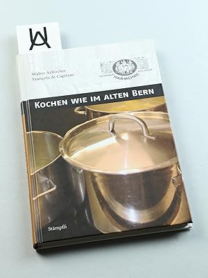 Bild des Verkufers fr Kochen wie im alten Bern. zum Verkauf von Antiquariat Uhlmann