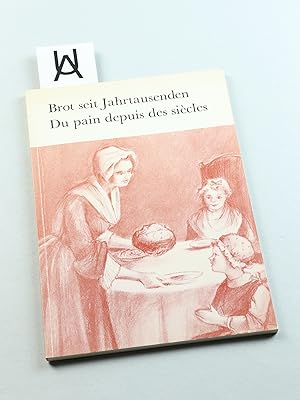 Imagen del vendedor de Brot seit Jahrtausenden. Die Brotformen und Bckerei im Wandel der Zeiten mit zahlreichen Abbildungen. Du pain depuis des sicles. . a la venta por Antiquariat Uhlmann