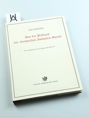 Seller image for Aus der Frhzeit der chemischen Industrie Basels. for sale by Antiquariat Uhlmann