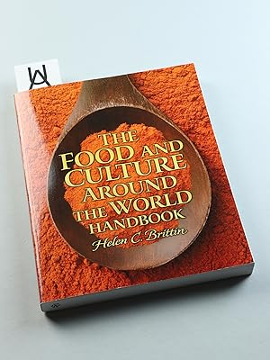 Bild des Verkufers fr The Food and Culture Around the World Handbook. zum Verkauf von Antiquariat Uhlmann