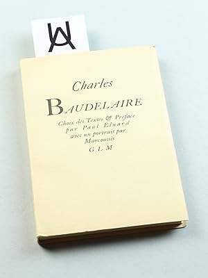 Image du vendeur pour Charles Baudelaire. Choix des textes & prface par Paul luard avec un portrait par Marcoussis. mis en vente par Antiquariat Uhlmann