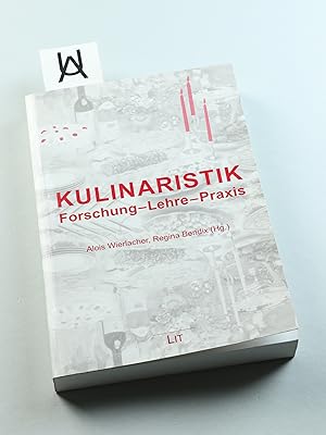 Bild des Verkufers fr Kulinaristik. Forschung - Lehre - Praxis. zum Verkauf von Antiquariat Uhlmann