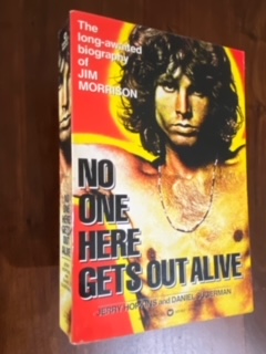Seller image for No One Here Gets Out Alive for sale by DUBC Enterprises LLC