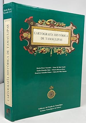 Cartografia historica de Tamaulipas (Spanish Edition)
