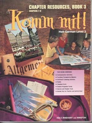 Bild des Verkufers fr Holt German Level 3 Komm Mit! Chapter Resources, Book 3 Chapters 7 - 9 zum Verkauf von -OnTimeBooks-