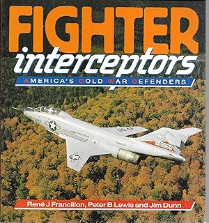 Fighter Interceptors: America's Cold War Defenders (Osprey Colour Series)