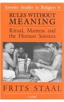 Seller image for Rules Without Meaning: Ritual, Mantras and the Human Sciences (Toronto Studies in Religion) for sale by -OnTimeBooks-