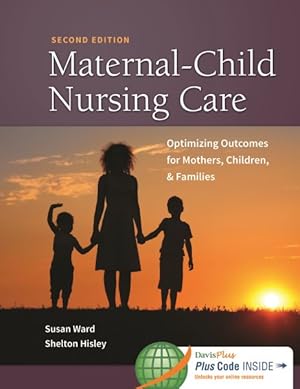 Imagen del vendedor de Maternal-Child Nursing Care + Women's Health Companion : Optimizing Outcomes for Mothers, Children, & Families a la venta por GreatBookPrices