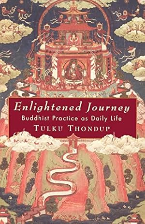 Seller image for Enlightened Journey: Buddhist Practice as Daily Life for sale by -OnTimeBooks-