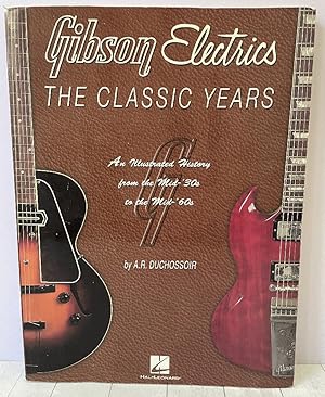 Image du vendeur pour Gibson Electrics - The Classic Years mis en vente par PorterMonkey Books