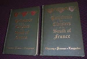 Cathedrals and Cloisters of the South of France. Volume I and II