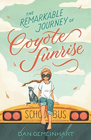 Seller image for Remarkable Journey of Coyote Sunrise for sale by -OnTimeBooks-