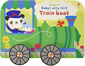 Imagen del vendedor de Baby's Very First Train Book (Baby's Very First Books): 1 a la venta por WeBuyBooks 2