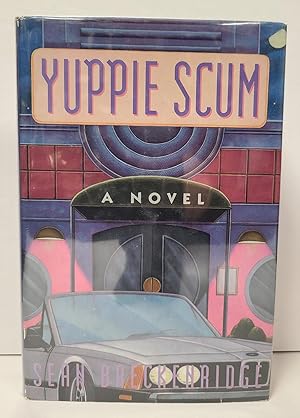 Seller image for Yuppie Scum for sale by Tall Stories Book & Print Gallery