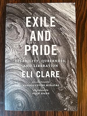 Seller image for Exile and Pride: Disability, Queerness, and Liberation for sale by Outer Print