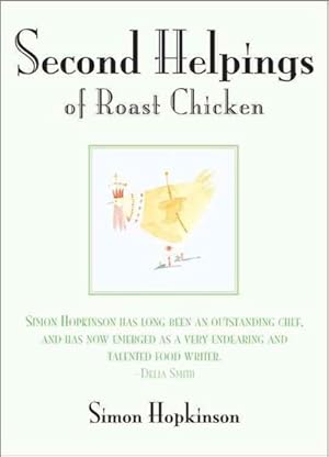 Seller image for Second Helpings of Roast Chicken for sale by GreatBookPrices