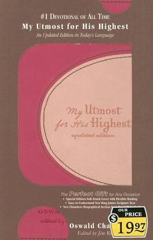 Bild des Verkufers fr My Utmost for his Highest: Cover 2 zum Verkauf von -OnTimeBooks-